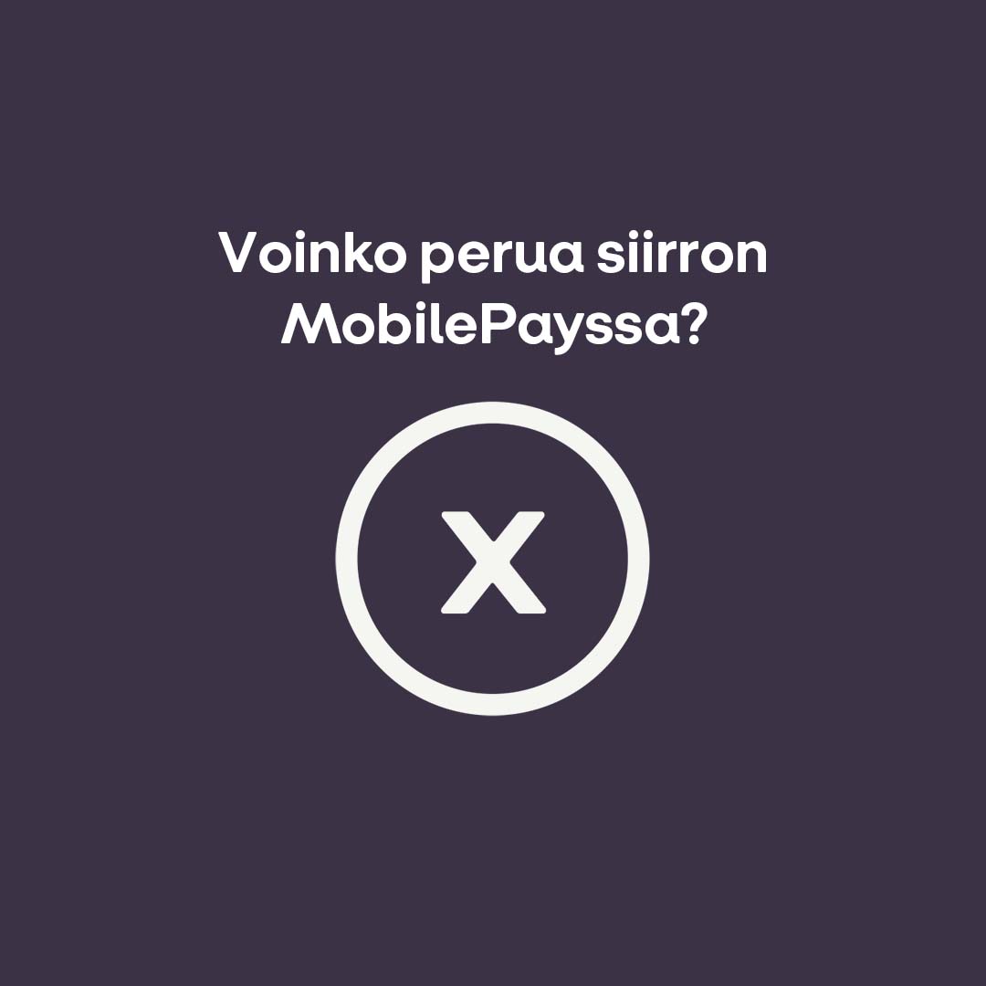Voinko perua siirron MobilePayssa